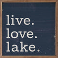 Live Love Lake Period Blue: 4 x 4 x 1