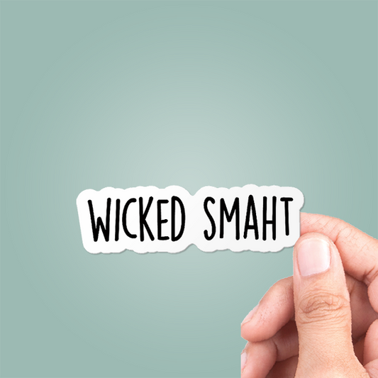 Wicked Smaht Funny Sticker Vinyl Decal: 3"
