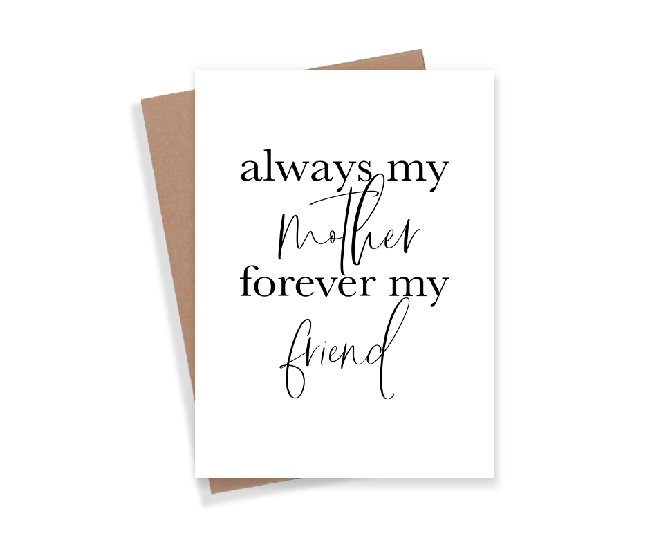 Mother Friend Card