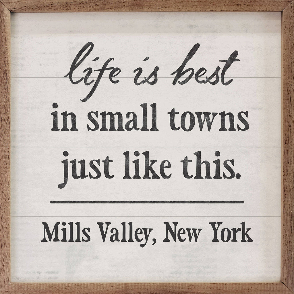 Life Is Best In Small Town Personalized: White / 4x4