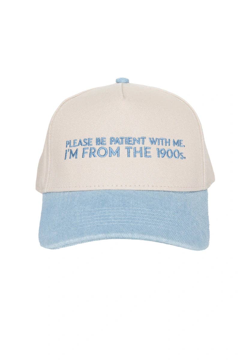 Please Be Patient With Me I'm From The 1900s Trucker Hat: Pink and Light Pink Stripe